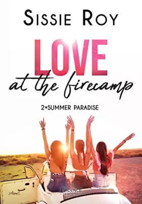Couverture du produit · Summer paradise tome 2 - love at the firecamp