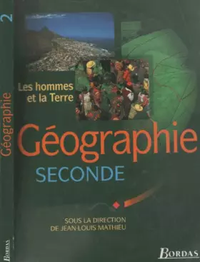 Couverture du produit · Géographie : seconde. Les hommes et la Terre