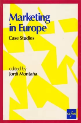 Couverture du produit · Marketing in Europe: Case Studies (European Management series)
