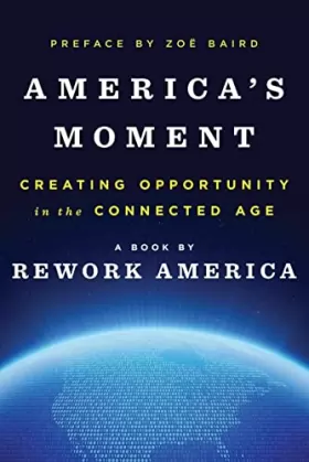 Couverture du produit · America′s Moment – Creating Opportunity in the Connected Age