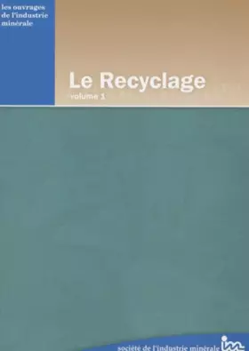 Couverture du produit · Le Recyclage : Volume 1