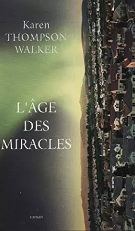 Couverture du produit · L'âge des miracles