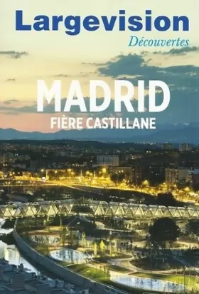 Couverture du produit · Madrid : Fière castillane