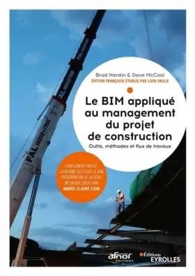 Couverture du produit · Le BIM appliqué au management du projet de construction: Outils, méthodes et flux de travaux