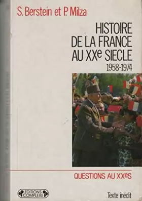Couverture du produit · HISTOIRE DE LA FRANCE AU XXème SIECLE. : Tome 4, 1958-1974