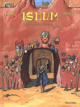 Couverture du produit · Ishum, tome 1: La cité des masques