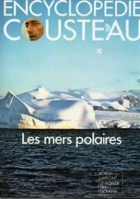 Couverture du produit · Encyclopédie cousteau les mers polaires