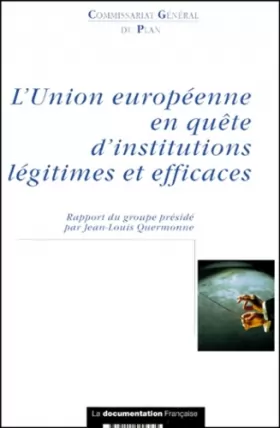 Couverture du produit · L'Union européenne en quête d'institutions légitimes et efficaces : Rapport du groupe de réflexion sur la réforme des instituti