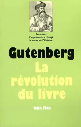Couverture du produit · Gutenberg la révolution du livre