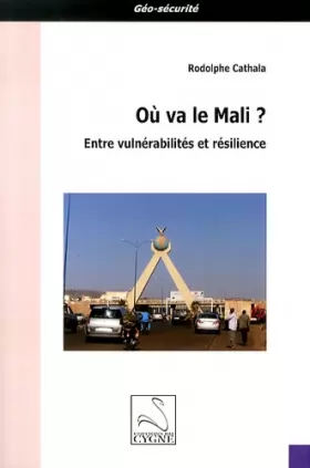Couverture du produit · Où va le Mali ?: Entre vulnérabilités et résilience