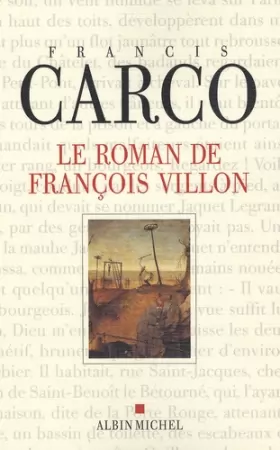 Couverture du produit · Le roman de François Villon