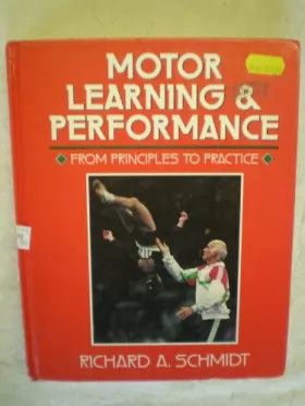 Couverture du produit · Motor Learning and Performance: From Principles to Practice