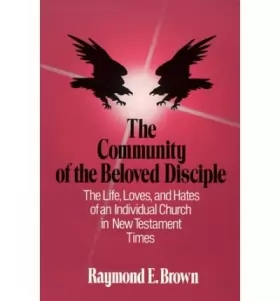Couverture du produit · [THE COMMUNITY OF THE BELOVED DISCIPLE ]by(Brown, Raymond Edward )[Paperback]