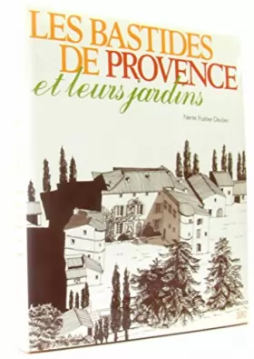 Couverture du produit · Les bastides de Provence et leurs jardins