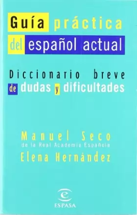 Couverture du produit · Guia Practica Del Espanol Actual: Diccionario Breve De Dudas Y Dificultades