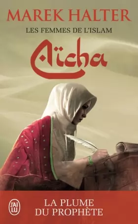 Couverture du produit · Les femmes de l'islam, Tome 3 : Aïcha
