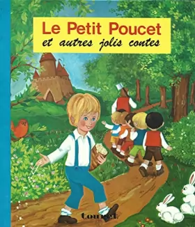 Couverture du produit · Le Petit Poucet Et Autres Jolis Contes collection Ruisseau d'Argent