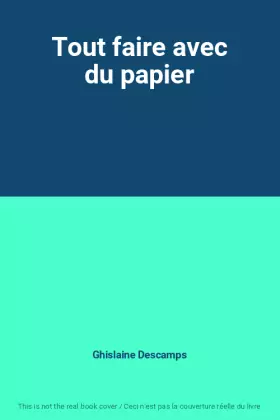 Couverture du produit · Tout faire avec du papier