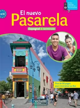 Couverture du produit · El nuevo Pasarela espagnol Terminale - Livre de l'élève - éd. 2016