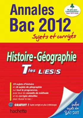 Couverture du produit · Objectif Bac 2012 - annales sujets corrigés - Histoire-Géographie Term. L ES S