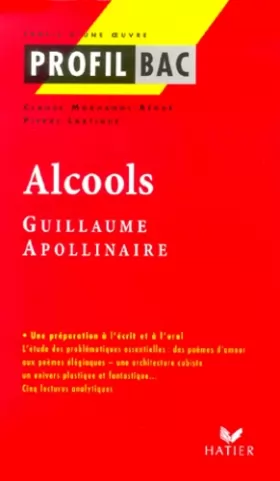 Couverture du produit · Alcools : Guillaume Apollinaire