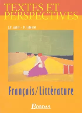 Couverture du produit · Textes et perspectives, 2de, 2004 français littérature