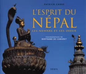 Couverture du produit · L'esprit du Népal: les Newars et les dieux