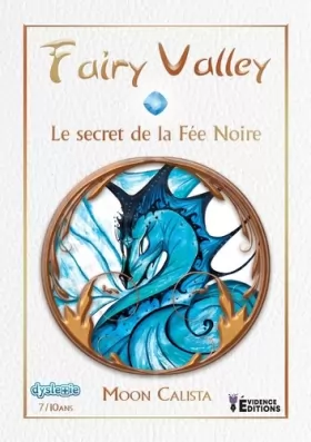 Couverture du produit · Fairy Valley: Tome 3, Le secret de la fée noire
