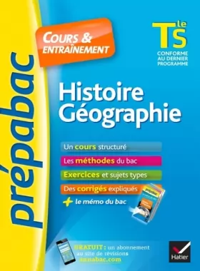 Couverture du produit · Histoire-Géographie Tle S - Prépabac Cours & entraînement: cours, méthodes et exercices de type bac (terminale S)