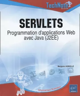 Couverture du produit · Servlets : Programmation d'applications web avec java (J2EE)