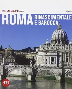Couverture du produit · Roma rinascimentale e barocca. Con cartina
