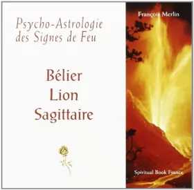 Couverture du produit · Psycho-Astrologie des Signes de Feu