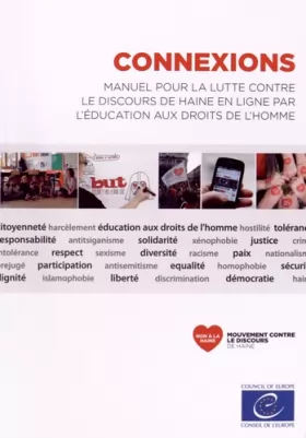 Couverture du produit · Connexions: Manuel pour combattre le discours de haine en ligne par l'éducation aux droits de l'homme