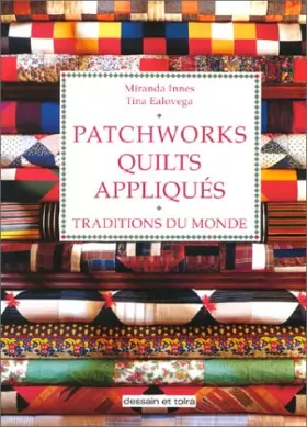 Couverture du produit · Patchworks, quilts, appliqués. Traditions du monde