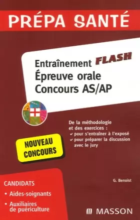 Couverture du produit · Entraînement Flash Epreuve orale Concours AS/AP : Méthodologie et exercices