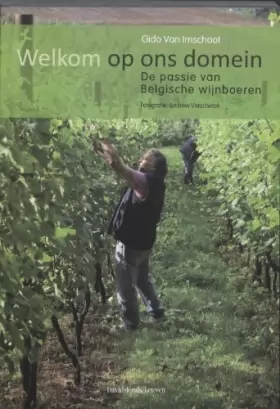 Couverture du produit · Welkom op ons domein: de passie van Belgische wijnboeren