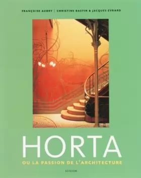 Couverture du produit · Horta ou la passion de l'architecture