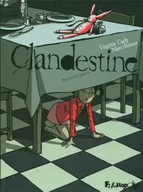 Couverture du produit · Clandestine (Tome 1-Première partie)