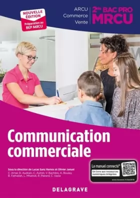 Couverture du produit · Communication commerciale 2de Bac Pro MRCU (2018) - Pochette élève