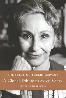 Couverture du produit · The Sterling Public Servant: A Global Tribute to Sylvia Ostry