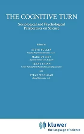 Couverture du produit · The Cognitive Turn: Sociological and Psychological Perspectives on Science