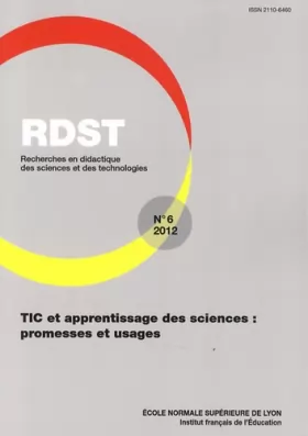 Couverture du produit · Rdst, N 6/2012. Tic et Apprentissage des Sciences : Promesses et Usag Es