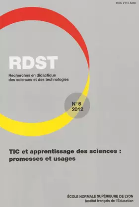 Couverture du produit · Rdst, N 6/2012. Tic et Apprentissage des Sciences : Promesses et Usag Es