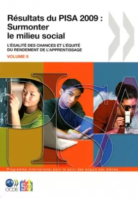 Couverture du produit · PISA Résultats du PISA 2009 : Surmonter le milieu social : L'égalité des chances et l'équité du rendement de l'apprentissage (V