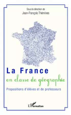 Couverture du produit · La France en classe de géographie