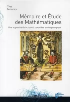 Couverture du produit · Mémoire et Etude des Mathématiques : Une approche didactique à caractère anthropologique