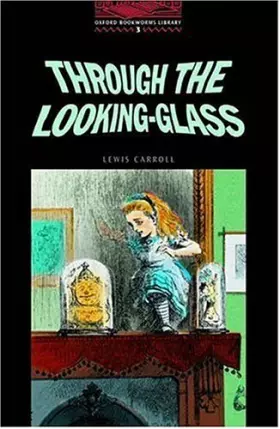 Couverture du produit · Through the Looking-Glass And What Alice Found There