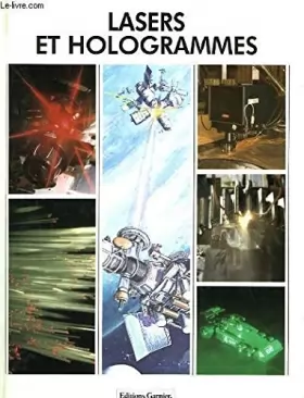Couverture du produit · Lasers et hologrammes (Garnier découvertes)