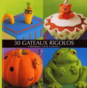 Couverture du produit · 30 Gâteaux rigolos