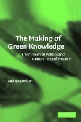 Couverture du produit · The Making of Green Knowledge